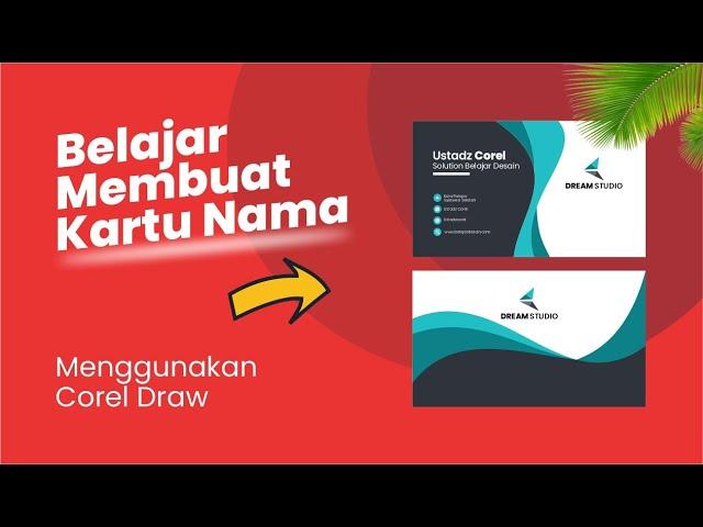 Tutorial Desain KARTU NAMA Sendiri / Perusahaan dari Dasar di CorelDRAW X7