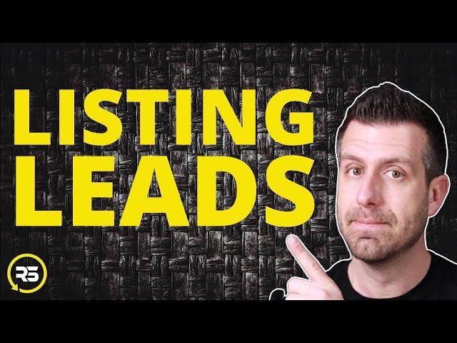 Where to Get the BEST Real Estate Listing Leads