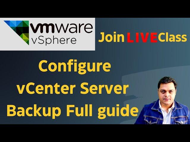 VMware Troubleshooting ! How to configure vCenter Server Backup Step  by step guide !