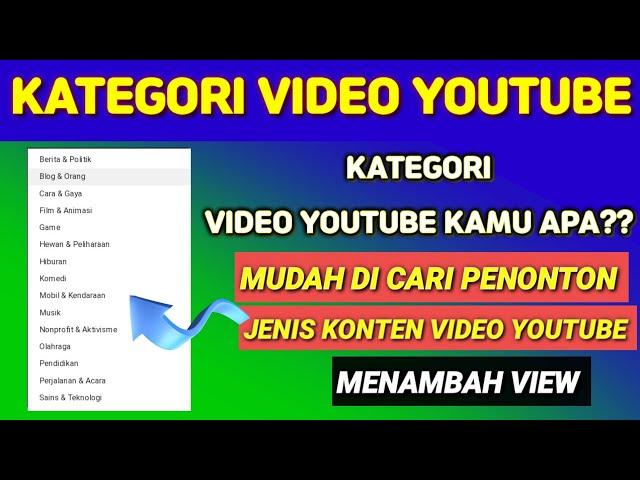 CARA SETTING KATEGORI YOUTUBE AGAR VIDEO BANYAK VIEWER #kategorivideoyoutube#kategorikontenyoutube