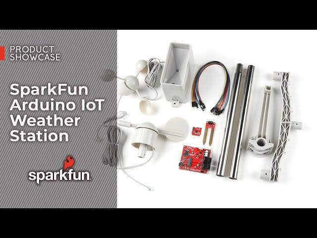 Product Showcase: SparkFun Arduino IoT Weather Station