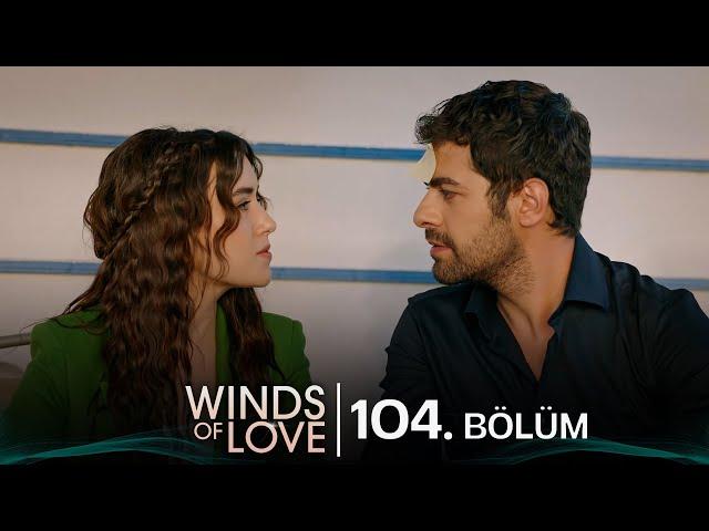 Rüzgarlı Tepe 104. Bölüm | Winds of Love Episode 104