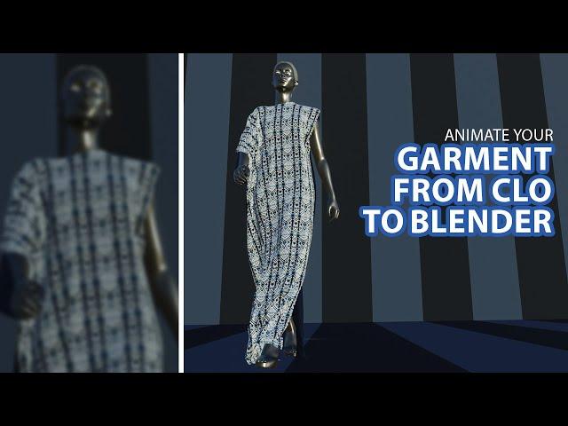 How to Animated your Garment from CLO and send to Blender