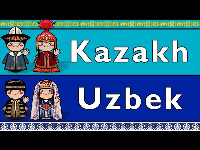 TURKIC: KAZAKH & UZBEK