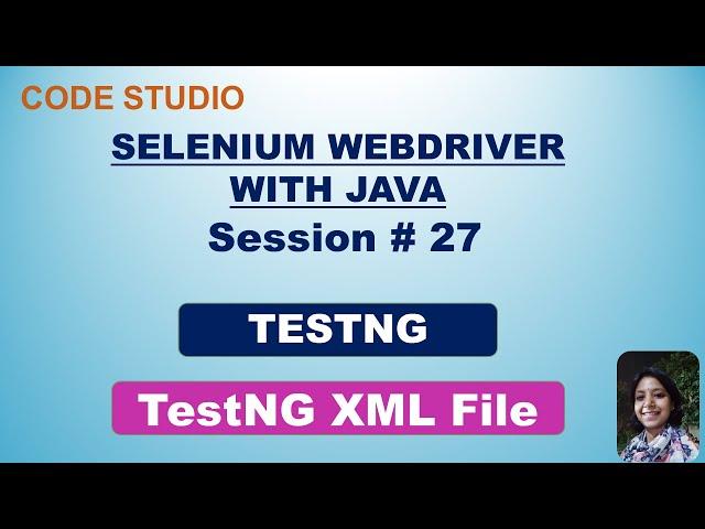 Selenium Webdriver with Java  in Hindi #27-TestNG XML File