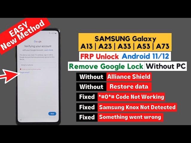 FREE - SAMSUNG FRP Unlock A13/A23/A33/A53/A73 [Android 11/12] WITHOUT PC - No Alliance Shield