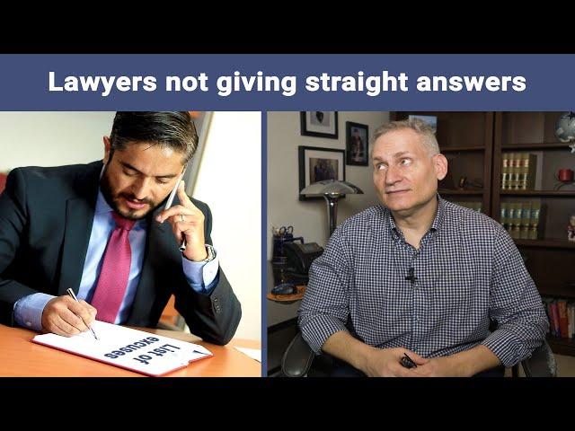 4 Reasons Why Your Lawyer Won’t Give You a Straight Answer