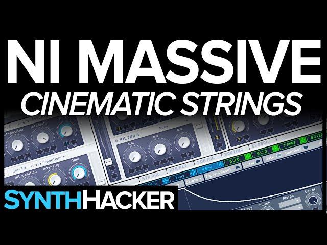 Massive Tutorial - Beautiful Cinematic Style Strings / Pad