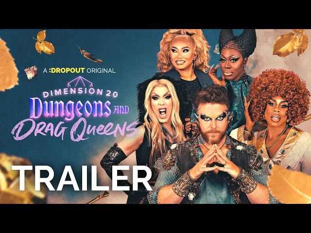 Dimension 20: Dungeons & Drag Queens Season 2 [Trailer] | Dropout Exclusive