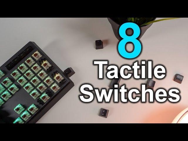 8 Tactile Mechanical Keyboard Switch Sound Compilation