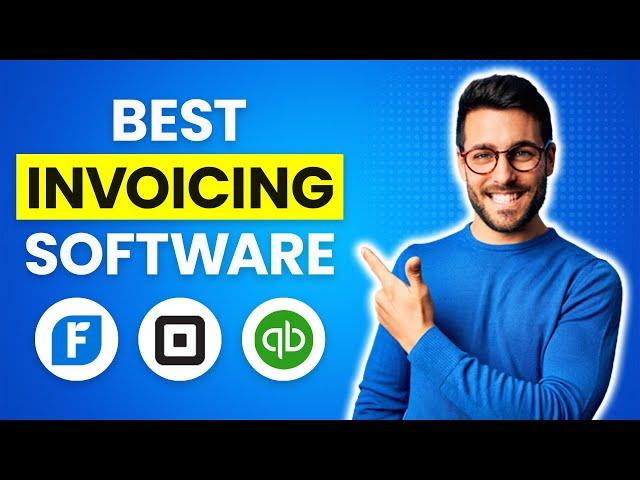 5 BEST Invoicing Software For Small Business | (2024 Rankings!)