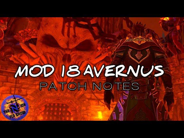 NEVERWINTER| MOD 18 PATCH NOTES | 1ST VIDEO IN A WHILE