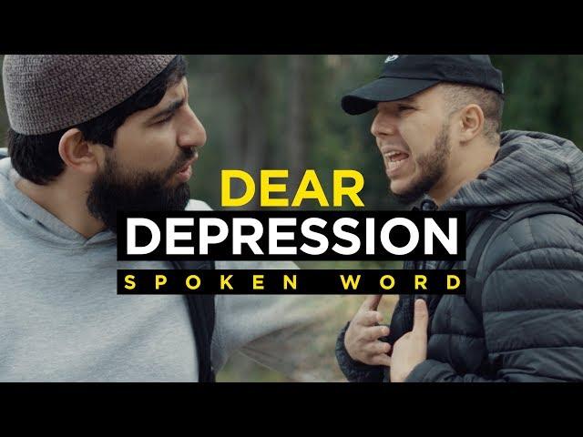 Dear Depression - Spoken Word (EMOTIONAL) Ft. Essam