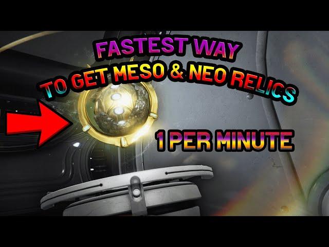 Warframe Fastest Ways to Acquire Neo and Meso Relics - Guide