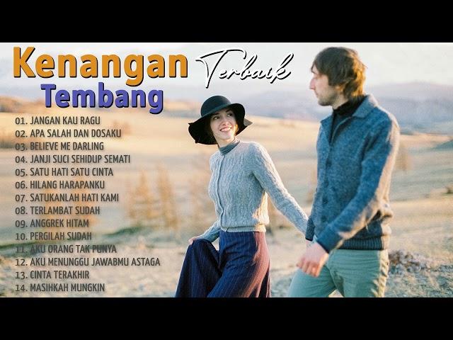 TEMBANG KENANGAN!!!! Lagu Kenangan Sepanjang Masa - Enak Banget Didengar