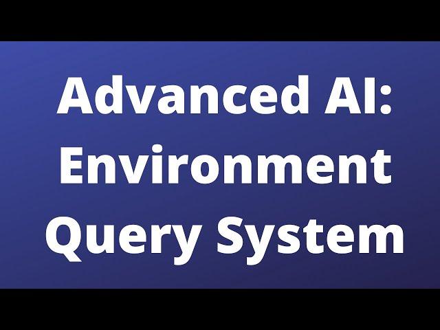 Environment Query System - Advanced AI - Unreal Engine 5