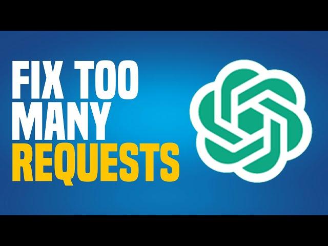 How To Fix ChatGPT Too Many Requests In One Hour (EASY!)