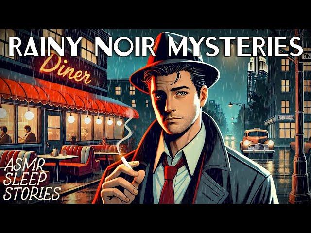 Rainy Noir Tales | Cozy ASMR Bedtime Stories with Rain Sounds & Jazz Ambience