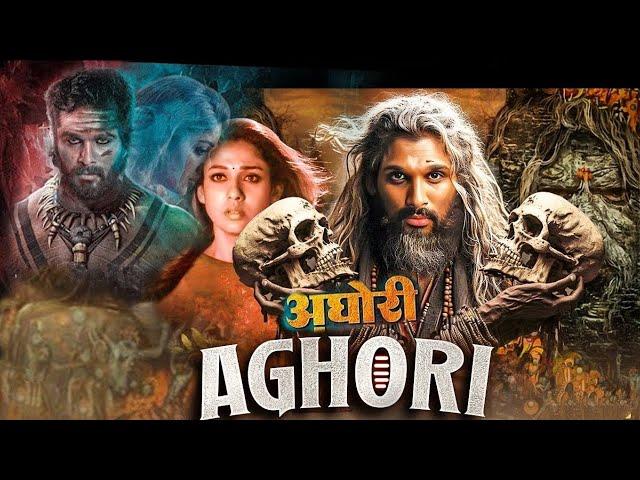 Aghori 2023 (Allu Arjun)South hindi dubbed full action movie 2023|Blockbuster new south movie 2023