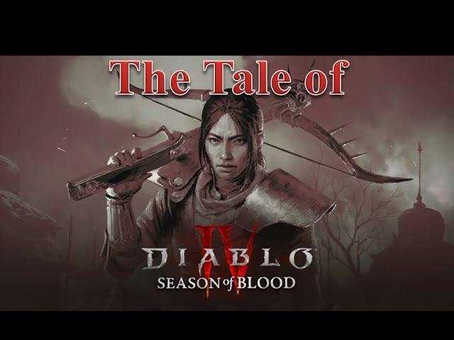 [Diablo 4] - Story of Season of Blood