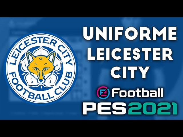 PES 2021 - Uniformes/kits Leicester City (20-21) Xbox