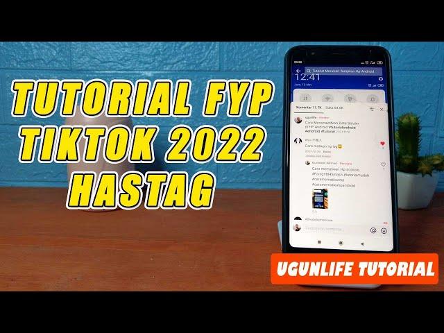 Tutorial Fyp Tiktok 2022 Hastag