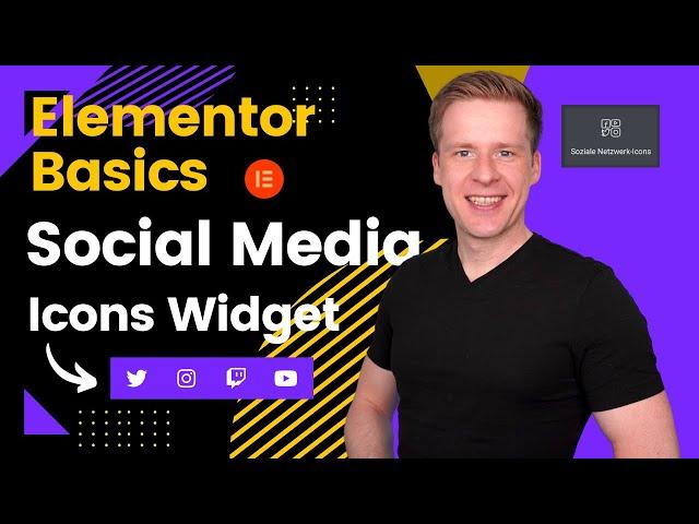 Mit Elementor Social Media Icons Einbinden | Basic Widget Anleitung