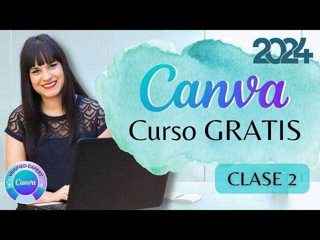 Curso CANVA GRATIS  Clase 2 ⭐ Curso completo 2024 para diseñar en CANVA 