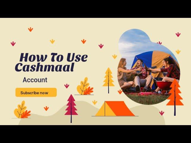 How to use cashmaal account in 2022|| deposit and withdraw