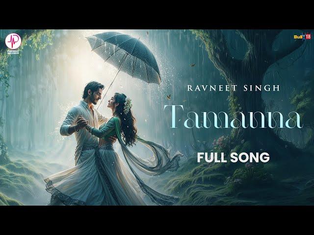 Ravneet Singh - Tamanna