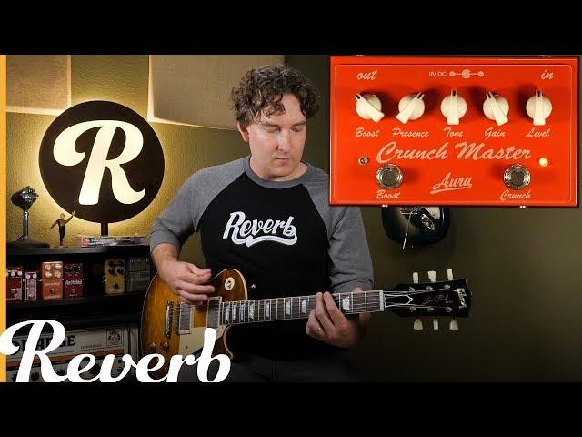 Aura Amps Crunch Master | Reverb Tone Report Demo