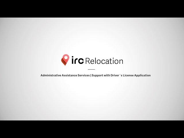 IRC Relocation Services - Administrative Assistance | Support with Driver´s License Application