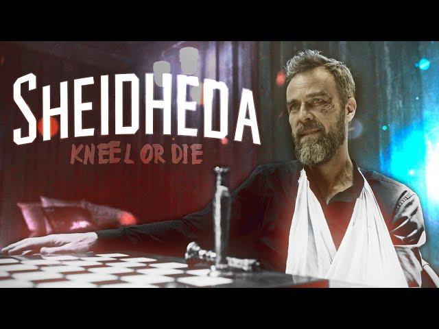 Sheidheda | Kneel or die [S6-S7]