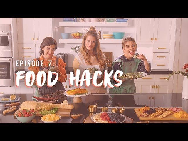 EP 7: Food Hacks - Loving Lyfe