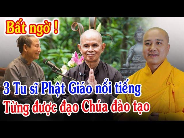 Tin Mới! Bất Ngờ 3 Tu Sĩ Phật Giáo Nổi Tiếng Từng Được Đào Tạo Bên Đạo Chúa - Xin Cầu Nguyện