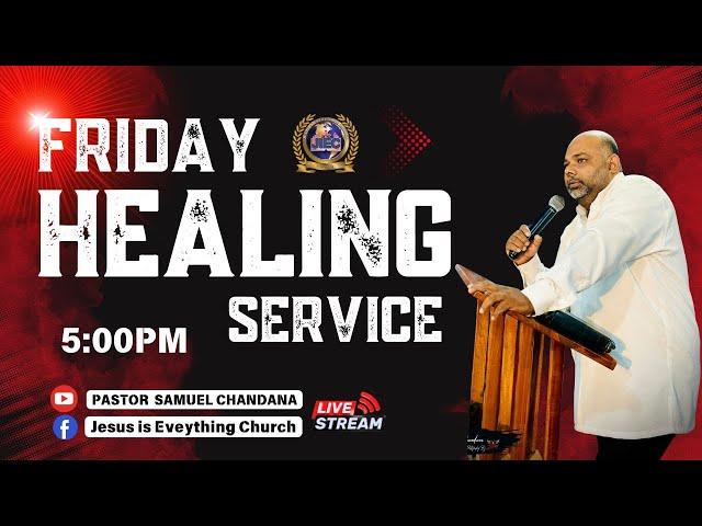 Friday Healing Service | හාස්කම් මෙහෙය | 07/03/2025 | 5:00pm | Pastor Samuel Chandana