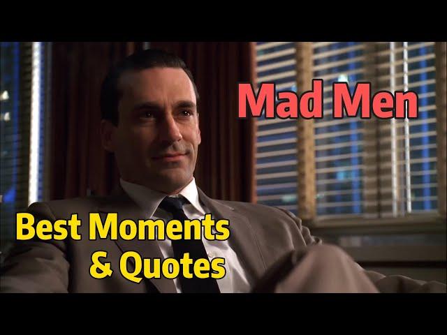 Mad Men - Best Moments and Quotes