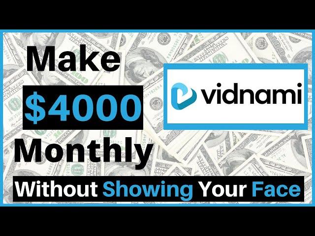 How To Make Money With Vidnami