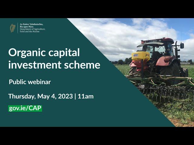 New #CAP schemes - Organic Capital Investment Scheme - overview and organic farmer case studies