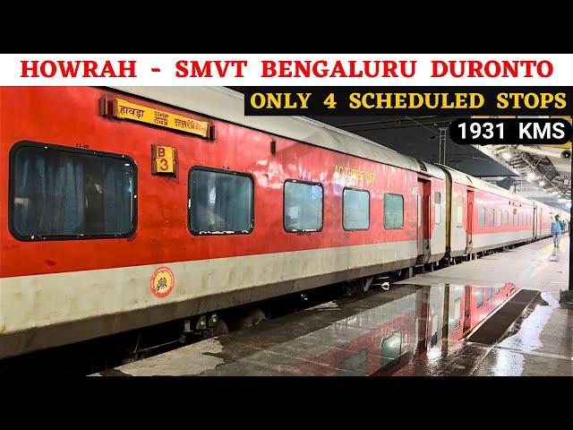 * Fastest Train Between Howrah and Bengaluru * Howrah SMVT Bengaluru Duronto Express Full Journey