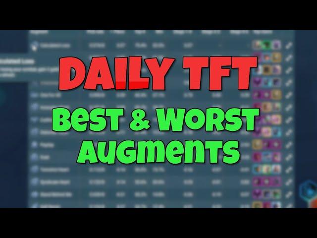 Daily TFT #13 | Which Augments should you take?