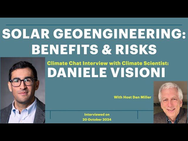 Solar Geoengineering: Benefits & Risks with Daniele Visioni