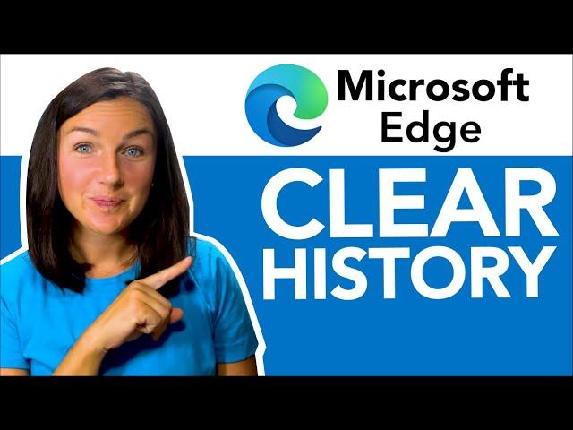 Microsoft Edge: How to Clear Browsing History in Microsoft Edge Web Browser - Delete History & Cache