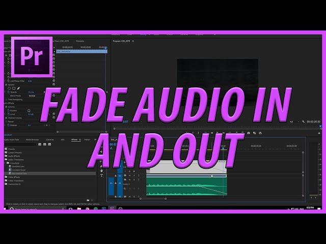 How to Fade Music In and Out in Premiere Pro CC (2017)