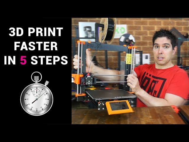 5 things to check & tune to 3D print faster