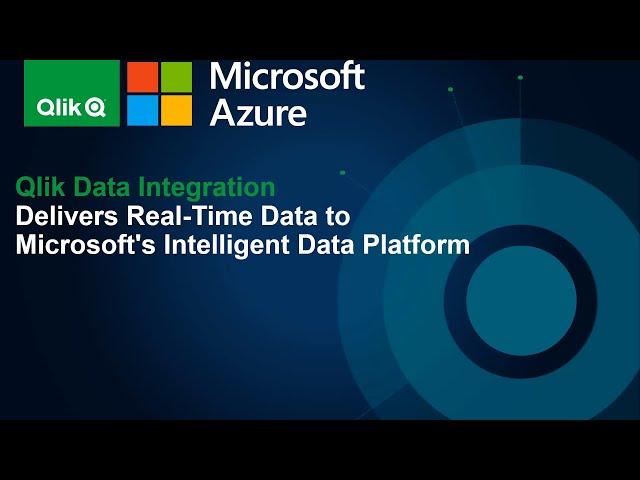 Qlik Data Integration for Microsoft Azure Synapse and Power BI | ODFP125