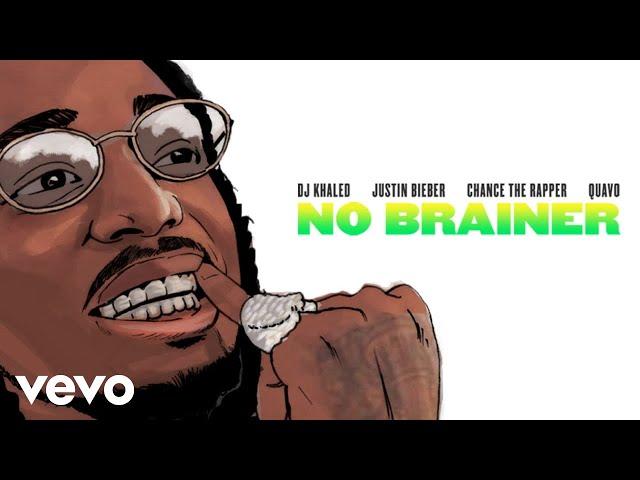 DJ Khaled - No Brainer (Official Audio) ft. Justin Bieber, Chance the Rapper, Quavo