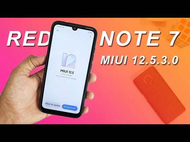 Redmi Note 7 - Install MIUI V12.5.3.0 Stable