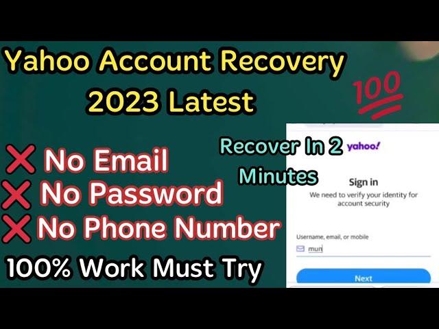 Yahoo mail old account recovery new trick 2023 | Recover your Yahoo account without any Verification