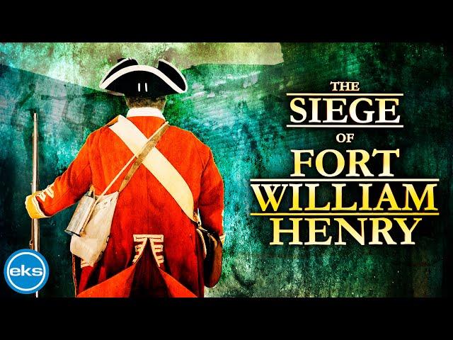 The True Story Of The Siege Of Fort William Henry - History Documentary